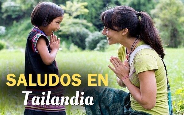 Saludo en tailandés como un local durante tu viaje