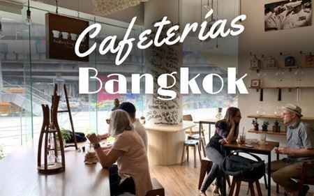 Las 10 cafeterías imprescindibles de Bangkok para visitar