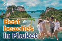 Top 10 best beaches in Phuket you wont believe exist