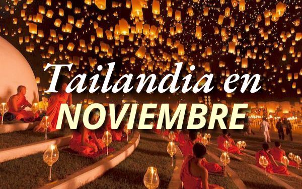 Tailandia en noviembre: clima y mejores destinos para visitar