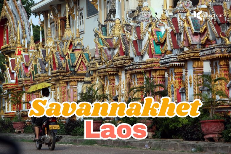 Savannakhet: Ultimate Guide for a Successful Trip