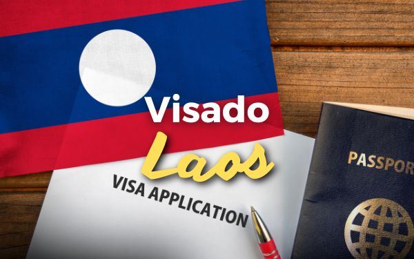 Visado a Laos 2025: simplifica el proceso con nuestra guía