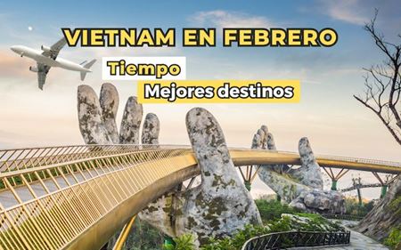 Vietnam en febrero: clima y mejores lugares para visitar