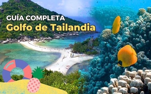 Golfo de Tailandia: Guía para unas vacaciones de ensueño