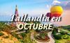 Tailandia en octubre: clima y mejores lugares para visitar