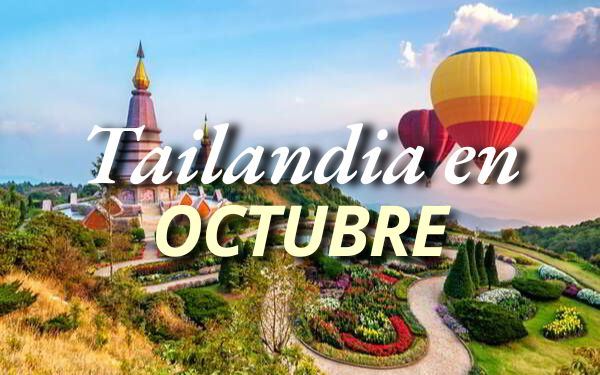 Tailandia en octubre: clima y mejores lugares para visitar