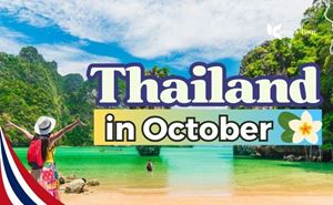 Thailand in October: Weather, What to Do and Where to Go