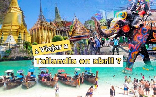 Tailandia en abril: un paraíso tropical por descubrir