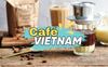 Café Vietnam: tradición y modernidad en cada taza