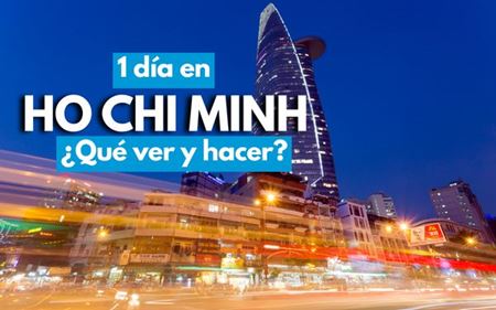 ¿Qué ver y hacer en Ho Chi Minh en 1 día?