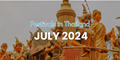 Top 6 Must-See Festivals and Events in Thailand in July 2024