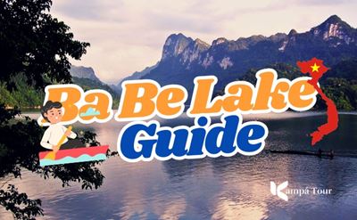 Ba Be Lake: A Slice of Paradise in Northern Vietnam