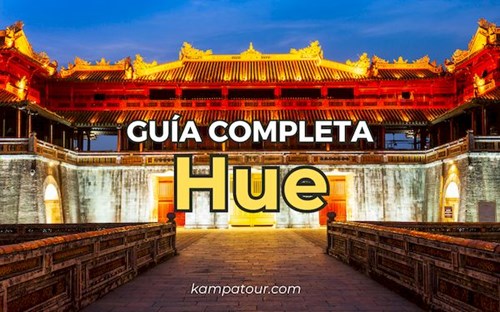 Guía de Hue: explorar la antigua capital imperial de Vietnam