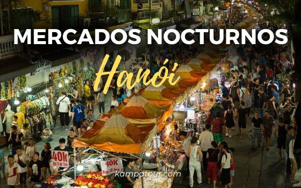 Top 5 mercados nocturnos de Hanoi para vivir el ambiente local