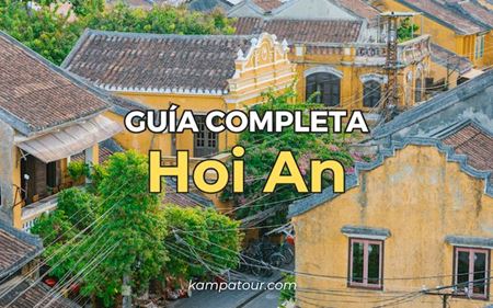 Guía de Hoi An: qué hacer en la ciudad de linternas de Vietnam