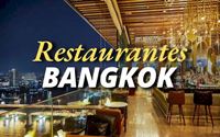 Los 18 restaurantes de Bangkok: Imprescindible guía para foodies