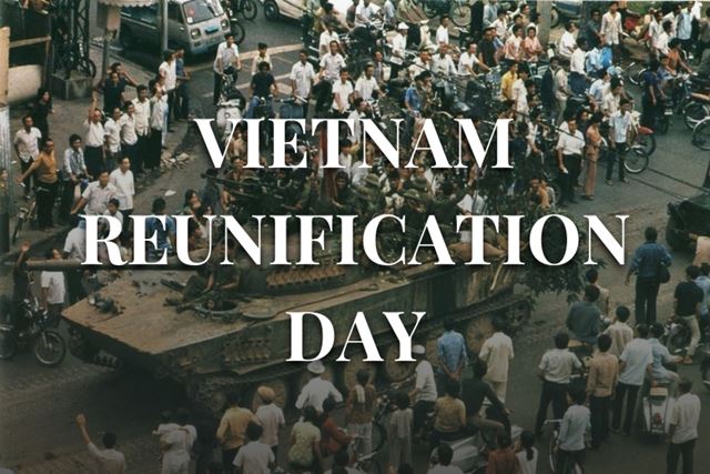 April 30, 1975: Vietnams Reunification Day