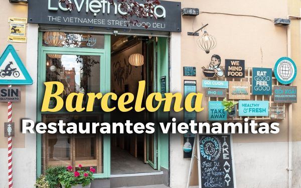 TOP 12 restaurantes vietnamitas más recomendados en Barcelona