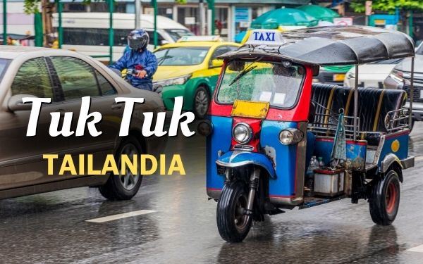 Tuk tuk Tailandia: Todo lo que debes antes de ir