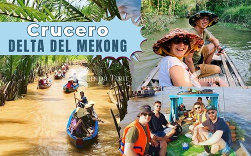 Delta del Mekong en Crucero: Lugares, Itinerarios y Consejos