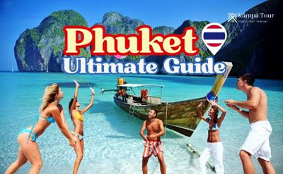 Best Time to Visit Phuket, Thailand? Your Ultimate Phuket Travel Guide!