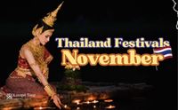 Thailands Top Cultural Festivals and Activities in November 2024