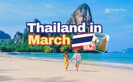 Thailand In March: Your Ultimate Spring Break Vacation Guide