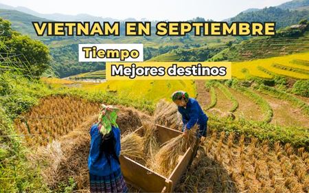 Tiempo en Vietnam en septiembre y mejores lugares para tu viaje