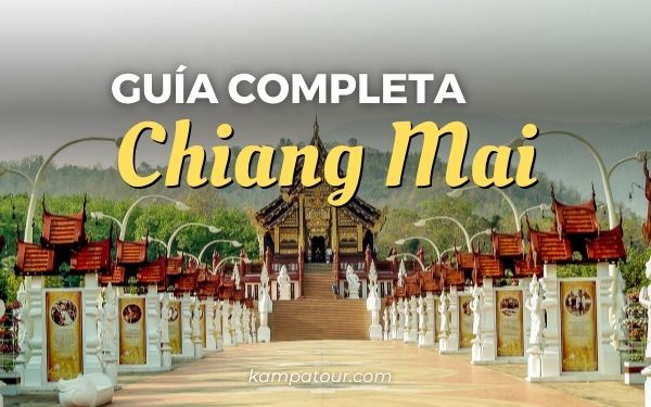 Chiang Mai, Tailandia: Guía completa para explorar la Rosa del Norte