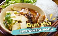 Bun Cha: Hanoi’s Irresistible Culinary Icon