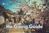 Detailed Ha Giang Guide: 10 Best Things to Do in 2024