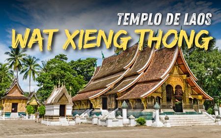 Wat Xieng Thong: El templo más importante de Luang Prabang