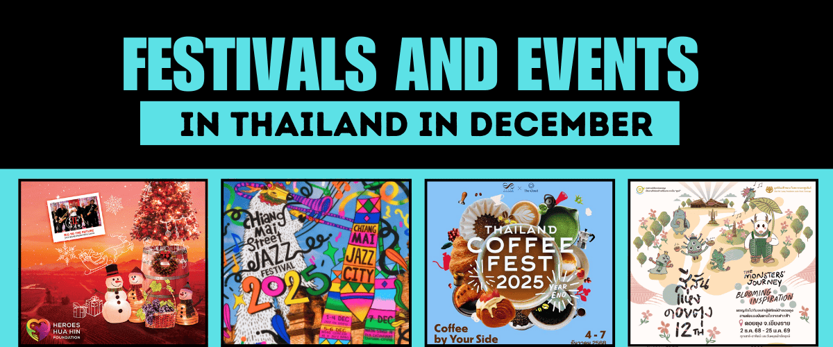 Top 12 Must-see Thailand Festivals and Events in December 2025