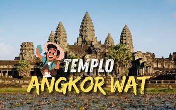 Templo Angkor Wat: obra maestra atemporal de la civilización jemer