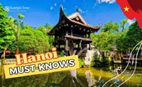 The 8 Best Things To Do in Hanoi: A Complete Guide For First-Time Visitors!