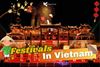 The 10 Most Unforgettable Festivals in Vietnam