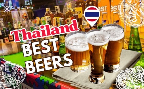Thai Beers: Discover Thailand in a Different Way