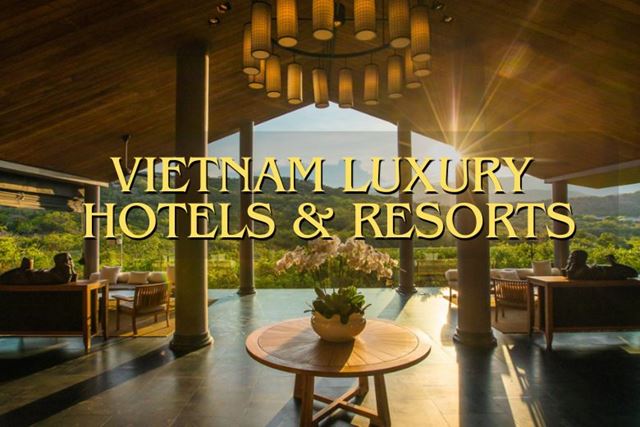 Luxury Hotels in Vietnam by Region