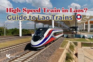 Everything You Need to Know About Laos Train - Price & Tickets 2024
