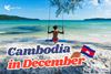 Cambodia in December: A Complete Guide for Year-End Holidays!