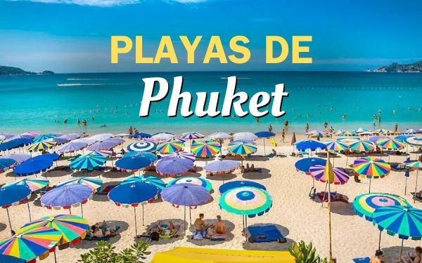 Las 8 mejores playas de Phuket que debes visitar esta vacación