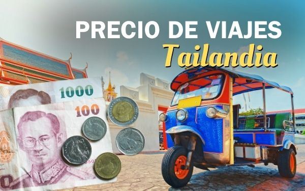 Cuánto cuesta viajar a Tailandia: Precios y consejos
