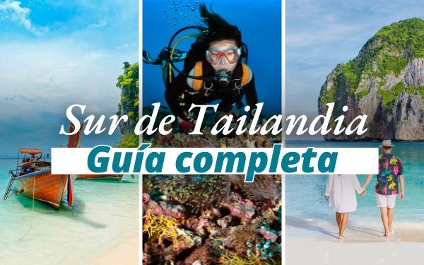 Sur de Tailandia: el paraíso de las islas más hermosas