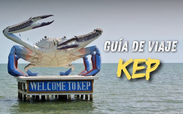 Kep, Camboya: ¿Qué ver y hacer para un viaje exitoso?
