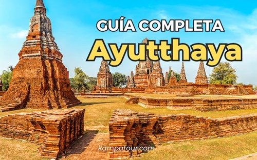 Qué ver en Ayutthaya, la antigua ciudad real de Tailandia