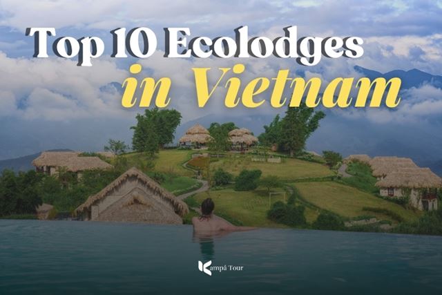 Top 10 Vietnam Ecolodges to Savor Nature’s Magic