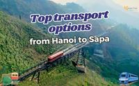 Hanoi to Sapa: The 3 Best Transport Options For Visitors