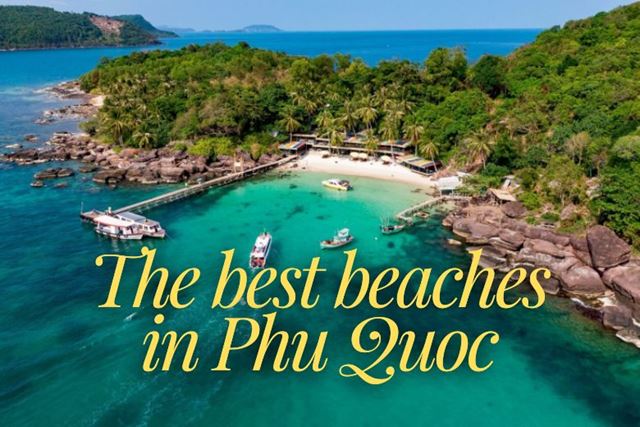 Where to Find the Best Beaches in Phu Quoc (With Maps & Tips)