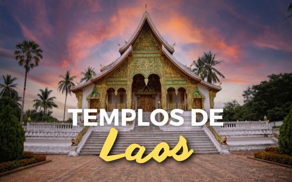 Los 10 templos más extraordinarios de Laos para 2025