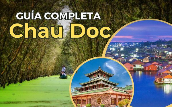 Chau Doc: 6 cosas sobre la ciudad entre Vietnam y Camboya